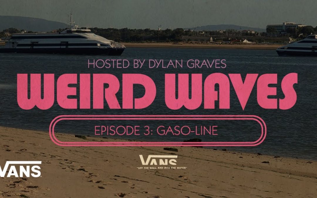 Weird Waves – Gaso-Line (Portugal)