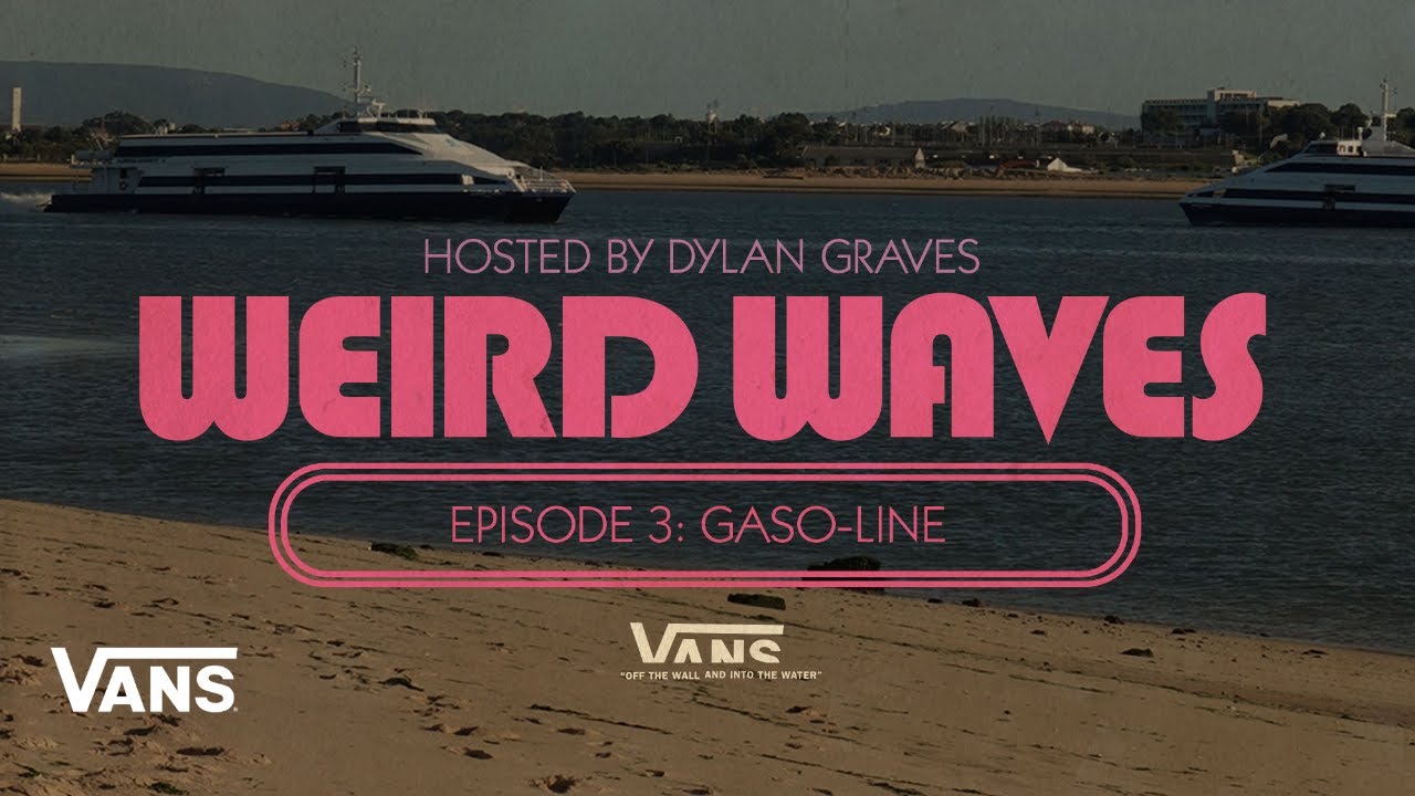 Weird Waves – Gaso-Line (Portugal)