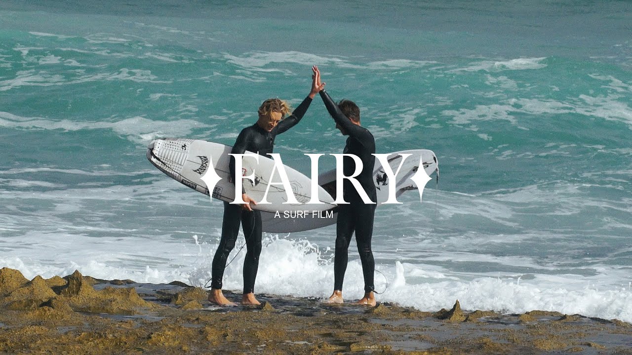 Fairy – A 40 minute surf film for your delectation
