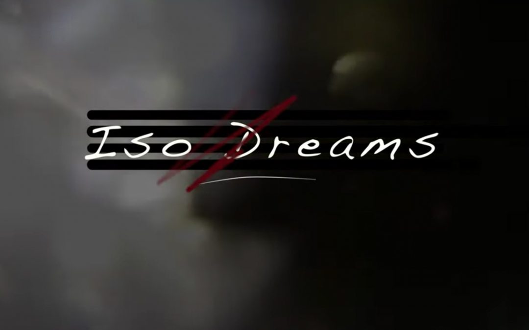 Iso Dreams