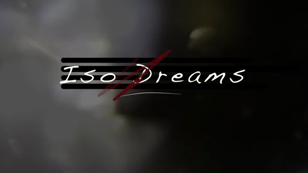 Iso Dreams