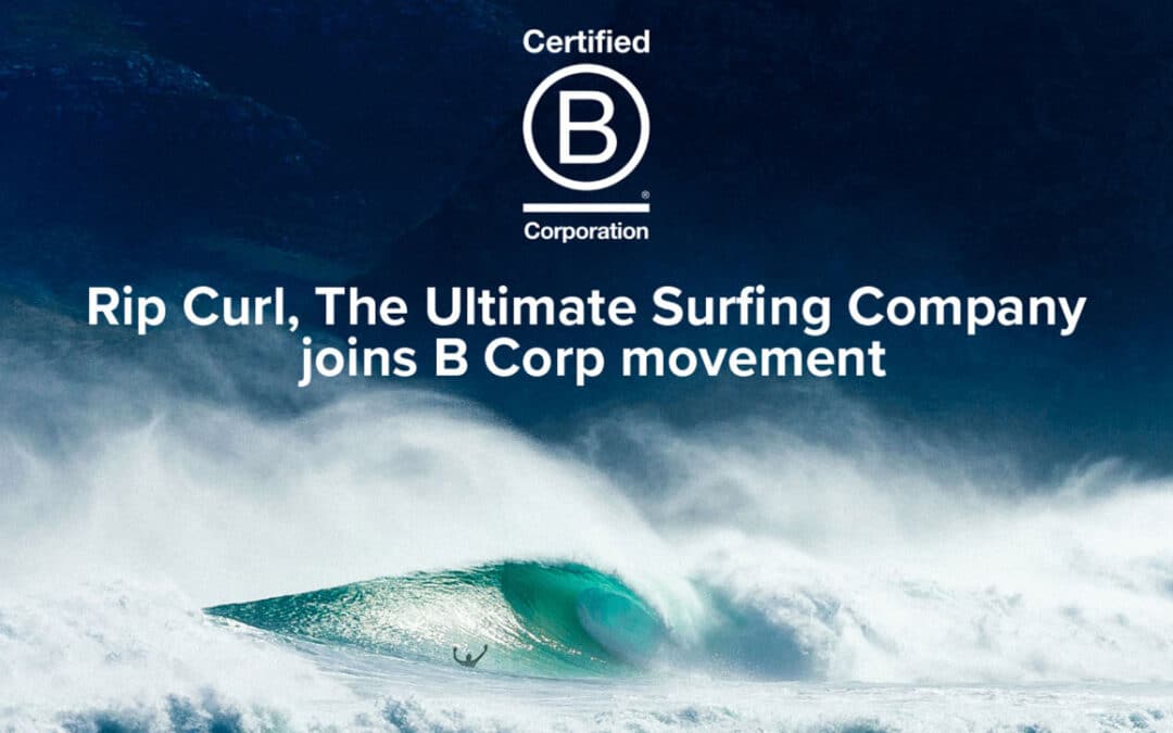 Rip Curl Joins B Corp Movement