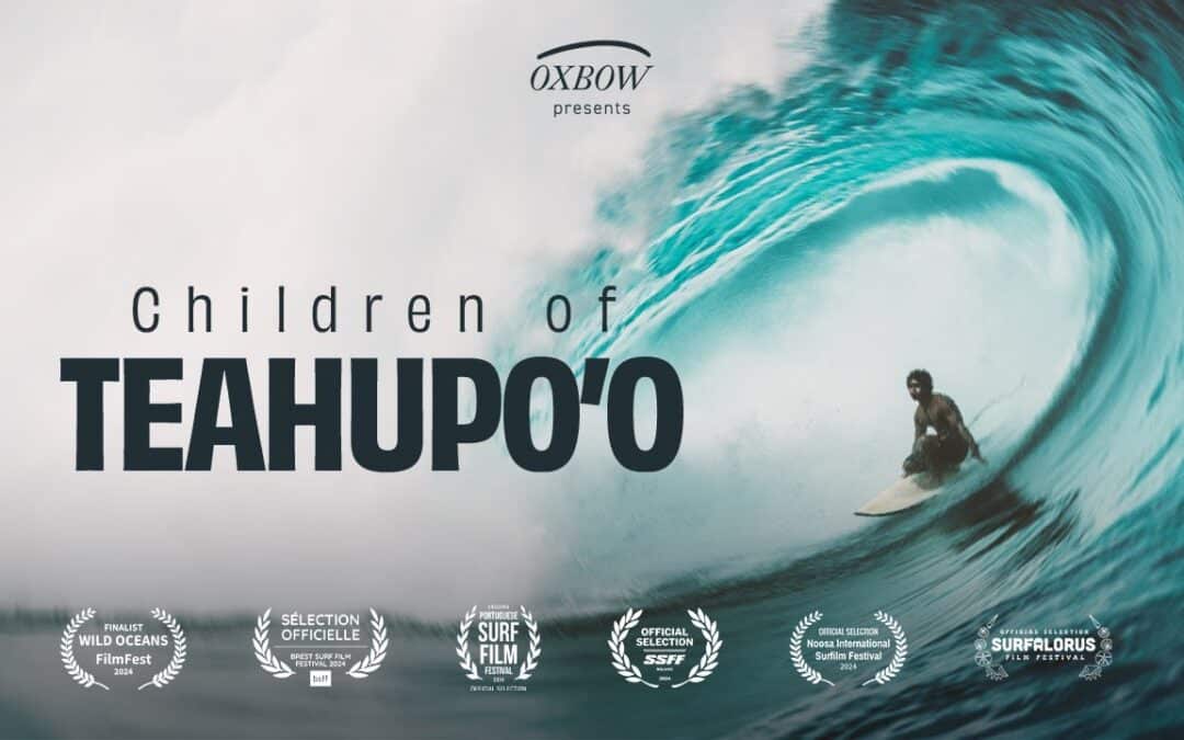 Children of Teahupo’o Now Playing